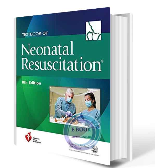 دانلود کتاب Textbook of Neonatal Resuscitation (NRP) 2021 (High Quality Image PDF)